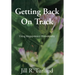 Getting Back On Track: Using Megapotency Homeopathy