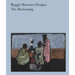 Reggie Burrows Hodges: The Reckoning