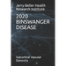 Binswanger Disease: Subcortical Vascular Dementia