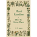 Plant Families - How to Know Them