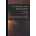 The Poverty Of Philosophy: Being A Translation Of The Misère De La Philosophie (a Reply To "la Philosophie De La Misère" Of M. Proudhon) By Karl Marx