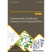 Fundamentals of Medicinal Chemistry and Drug Metabolism