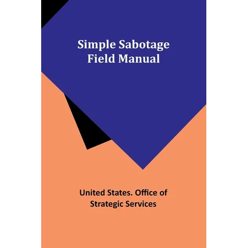 Simple Sabotage Field Manual