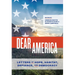 Dear America: Letters of Hope, Habitat, Defiance, and Democracy