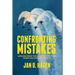 Confronting Mistakes: Lessons from the Aviation Industry When Dealing with Error