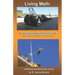 Living Math: Seeing mathematics in every day life (and appreciating it more too).