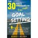 Goal Setting - The 30 Minute Quick Guide For Busy People: The 8 Steps you can take now to establish your goals using the exclusive DR. ACTION System