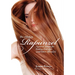 The Modern Rapunzel: Natural Secrets for Ending Hair Loss (and Other Miracles)