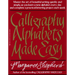 Calligraphy Alphabets Made Easy