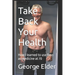 Take Back Your Health: Learn how your diet impacts your health, both good and bad, so that you can then use food as medicine.