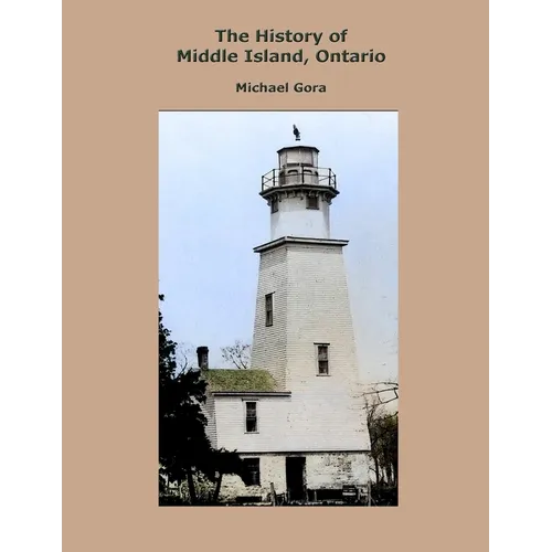 The History of Middle Island, Ontario