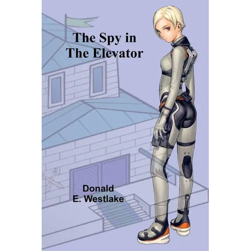 The Spy in the Elevator