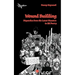 Wound Building: Dispatches from the Latest Disasters in UK Poetry