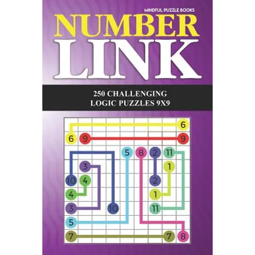 Number Link: 250 Challenging Logic Puzzles 9x9