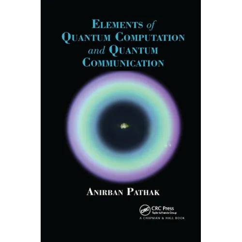 Elements of Quantum Computation and Quantum Communication