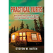 Practical Yurts: Building and Living in a Low Cost Alternative Structure