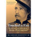 Touched by Fire: The Life, Death, and Mythic Afterlife of George Armstrong Custer