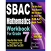 SBAC Mathematics Workbook For Grade 7: Step-By-Step Guide to Preparing for the SBAC Math Test 2019