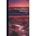 Rollie Burns; or, An Account of the Ranching Industry on the South Plains