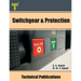 Switchgear & Protection: Fault Analysis, Earthing, Types of Relays, Apparatus Protection, Circuit Breakers