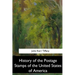 History of the Postage Stamps of the United States of America