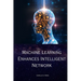 Machine Learning Enhances Intelligent Network