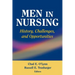Men in Nursing: History, Challenges, and Opportunities
