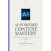 AI-Powered Content Mastery: For Digital Marketing and SEO