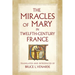 The Miracles of Mary in Twelfth-Century France