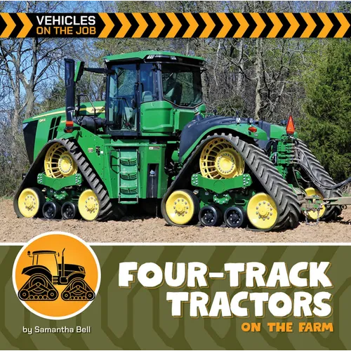 Four-Track Tractors on the Farm