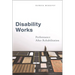 Disability Works: Performance After Rehabilitation