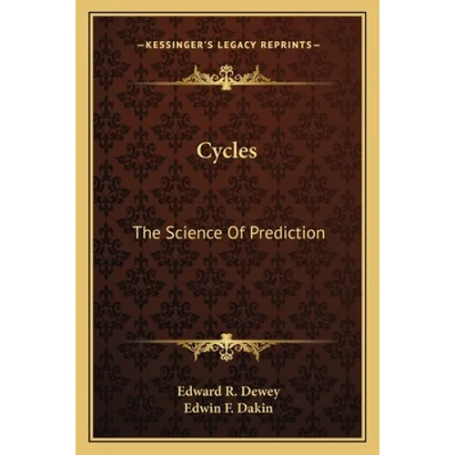 Cycles: The Science Of Prediction