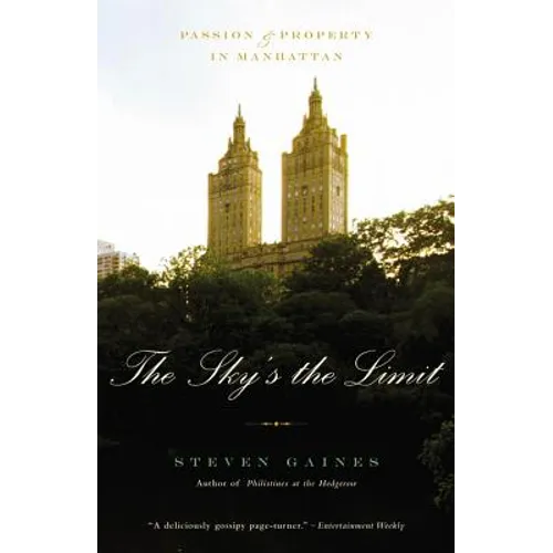 The Sky's the Limit: Passion and Property in Manhattan