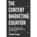 The Content Marketing Equation: Start or Grow Your Online Business Using the Power of Blogging, Podcasting, and Content Creation