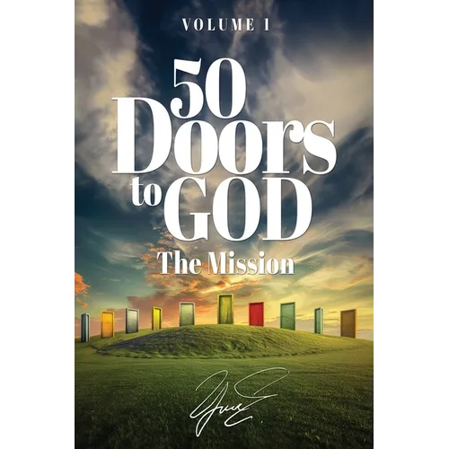 50 Doors to God: The Mission