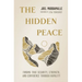 The Hidden Peace: Finding True Security, Strength, and Confidence Through Humility
