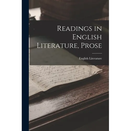 Readings in English Literature, Prose