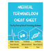 MEDICAL TERMINOLOGY CHEAT SHEET - The Big Book of Medical Terminology Workbook - 2900+ Terms, Prefixes, Suffixes, Root Words, Abbreviations, Word Sear
