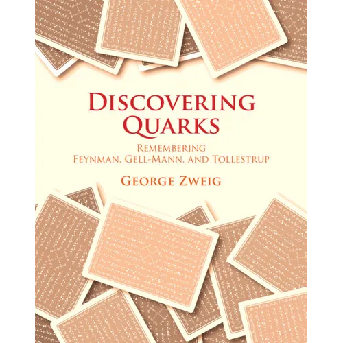 Discovering Quarks