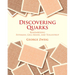 Discovering Quarks