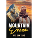 Mountain Dream: Feel Inspired. Embark on Your Journey