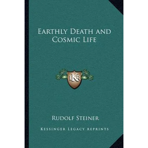 Earthly Death and Cosmic Life