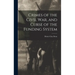 Crimes of the Civil War, and Curse of the Funding System