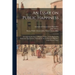 An Essay on Public Happiness: Investigating the State of Human Nature, Under Each of Its Particular Appearances, Through the Several Periods of Hist