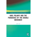 Karl Polanyi and the Paradoxes of the Double Movement