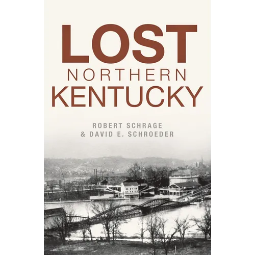 Lost Northern Kentucky