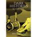 Dark Histories: Season Five