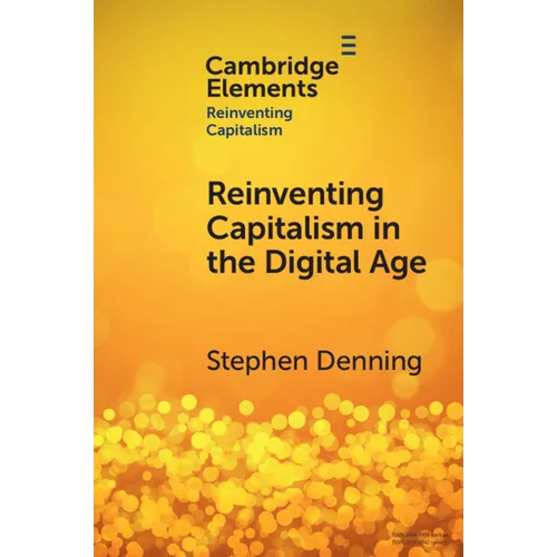 Reinventing Capitalism in the Digital Age