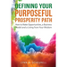 Defining Your Purposeful Prosperity Path: How to Make Opportunities, a Business Model and a Living from Your Wisdom