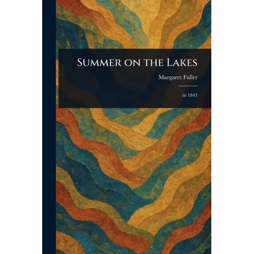 Summer on the Lakes